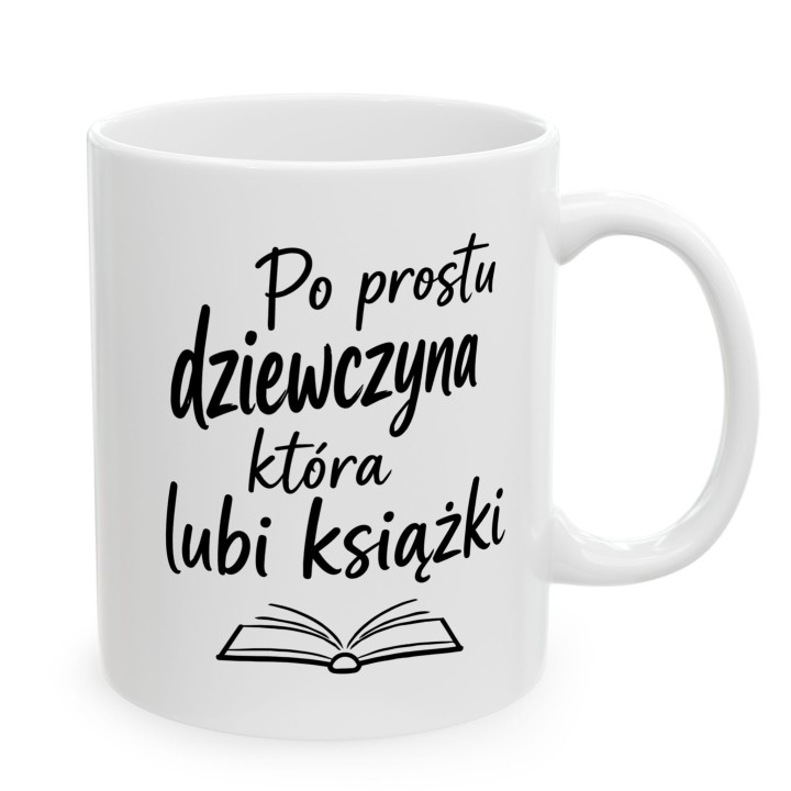 Kubek Po prostu dziewczyna która lubi książki – Prezent dla mola książkowego