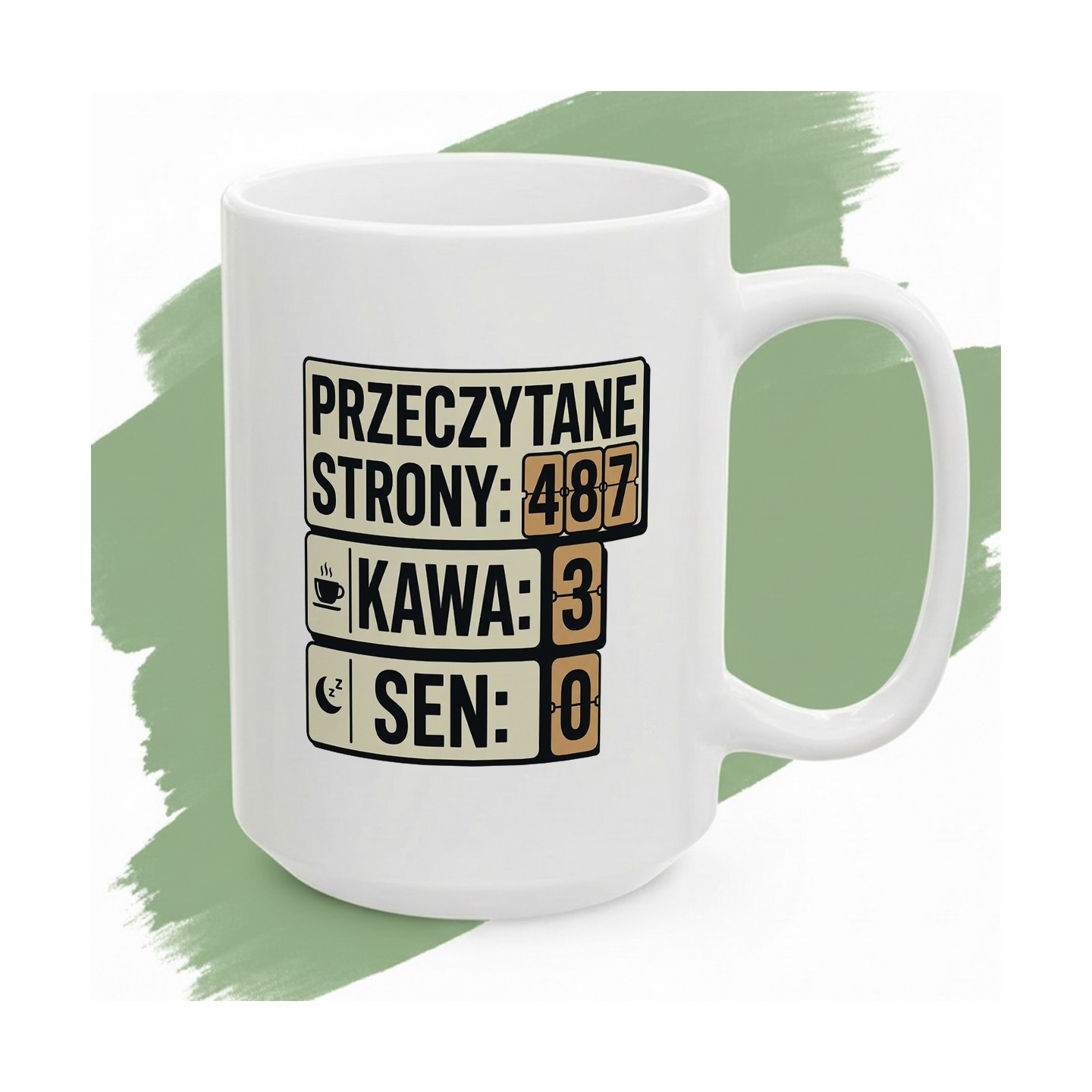 Biały kubek z nadrukiem Przeczytane strony 487 kawa 3 sen 0 dla miłośnika książek