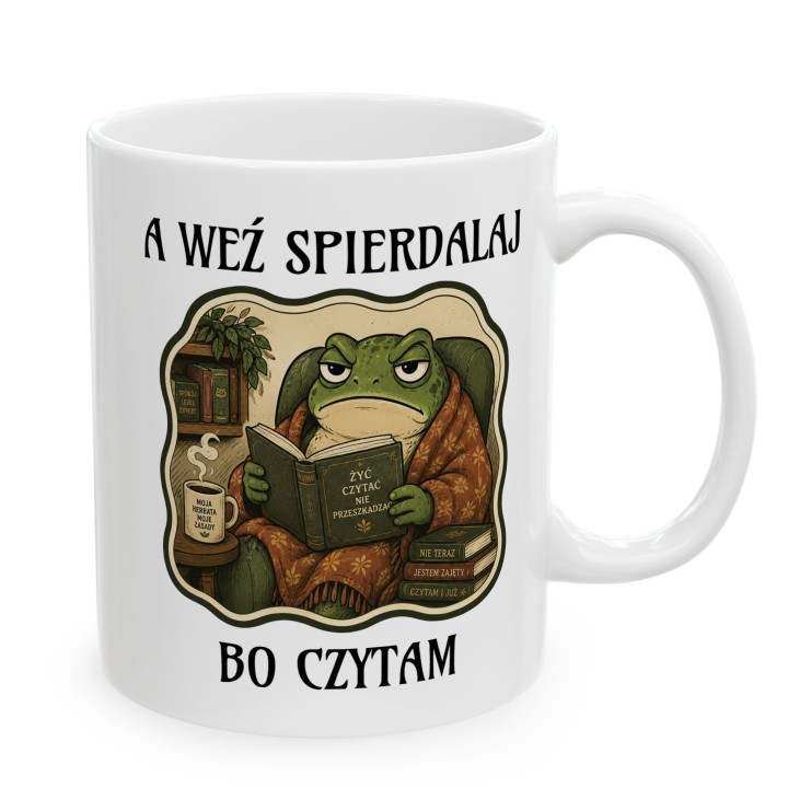Kubek z nadrukiem A weź sp… bo czytam dla czytelnika | Wręcz Wspaniale