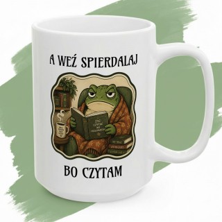 Kubek z nadrukiem „A weź spierdalaj bo czytam” dla czytelnika z ciętym humorem.