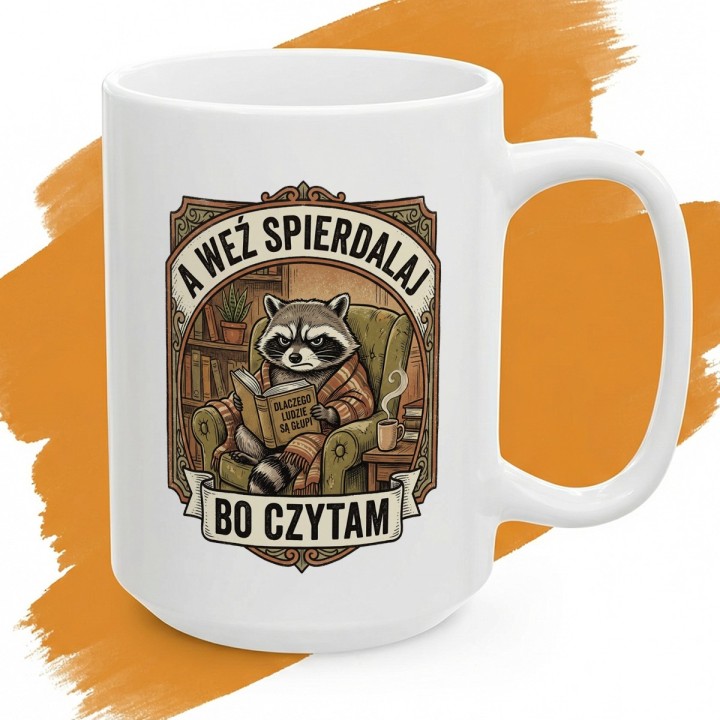 Kubek z nadrukiem „A weź spierdalaj, bo czytam” z szopem dla czytelnika | Wręcz Wspaniale