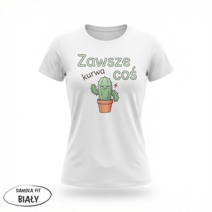 Koszulka Zły Kaktus Zawsze Kurwa Coś | T-shirt z kaktusem damski męski