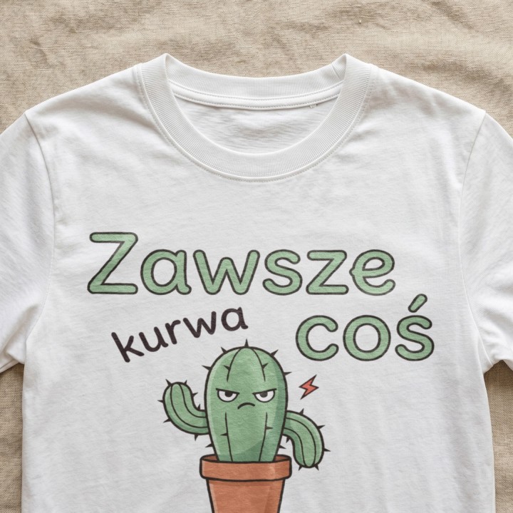 Koszulka Zły Kaktus Zawsze Kurwa Coś | T-shirt z kaktusem damski męski