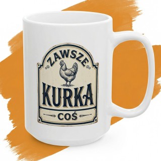 Biały kubek ceramiczny z nadrukiem retro kury i zabawnym podpisem Zawsze Kurka Coś.