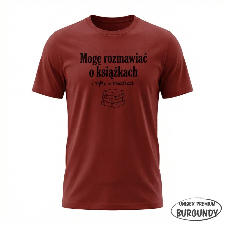 Koszulka - Mogę rozmawiać o książkach - Galeria - (33)_Stanley_Burgundy