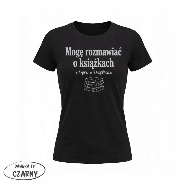 Koszulka - Mogę rozmawiać o książkach - Galeria - (02)_F190_LADY_Black