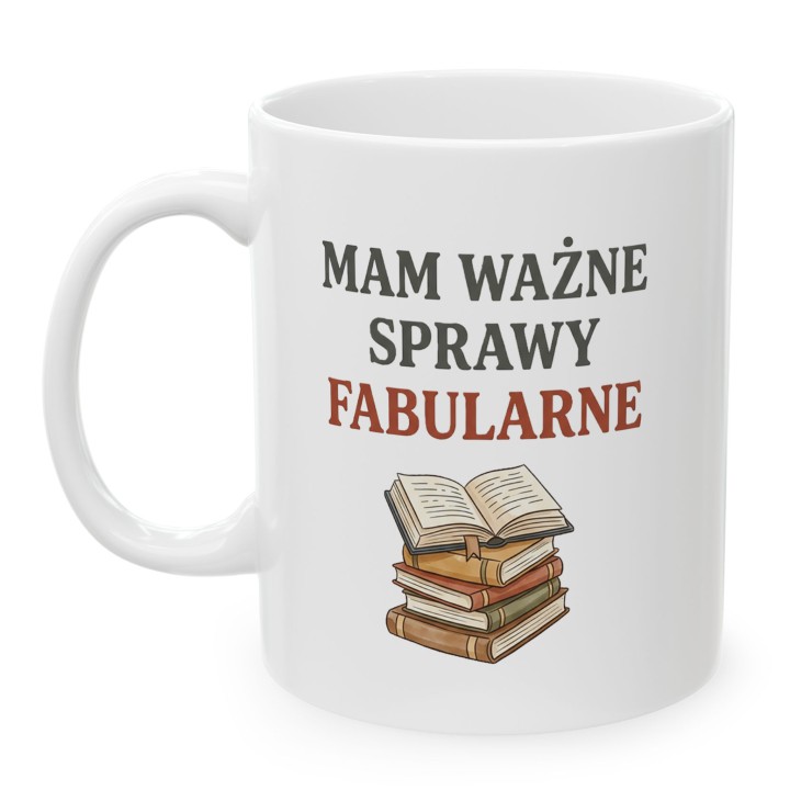 Kubek - Mam ważne sprawy fabularne - Main - (B)_1_Basic-White_11Oz