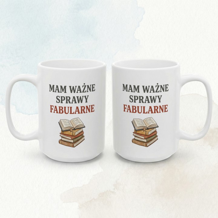 Kubek - Mam ważne sprawy fabularne - Main - (B)_1_Basic_White_15Oz