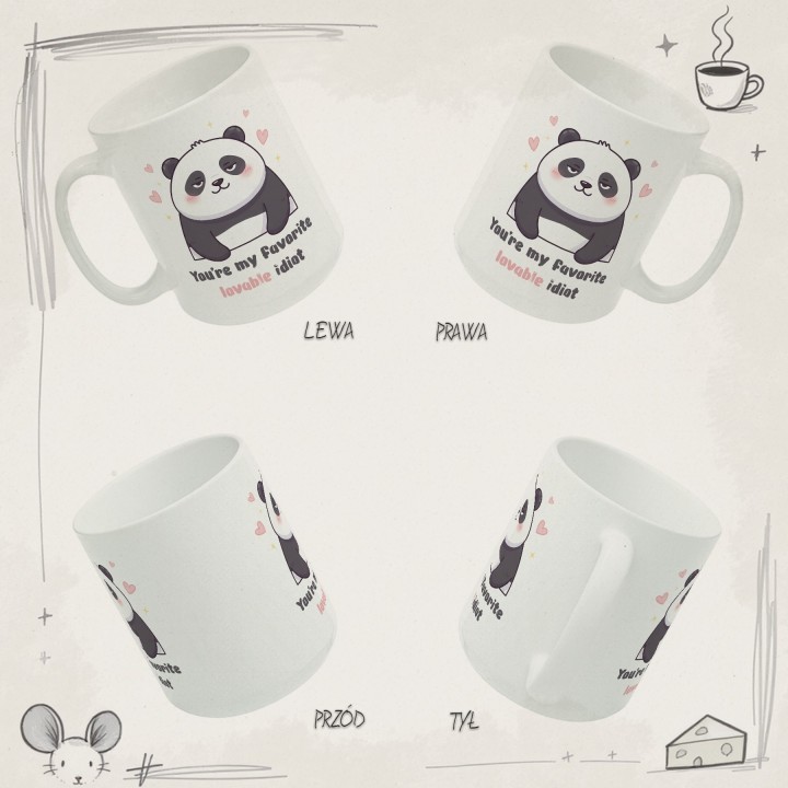 Kubek z nadrukiem panda „You’re my favorite lovable idiot” – zabawny prezent dla pary i przyjaciół