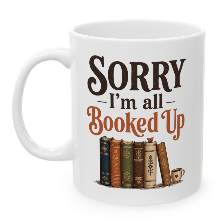 Kubek - Sorry iam All Booked UP - Main - (B)_1_Basic-White_11Oz