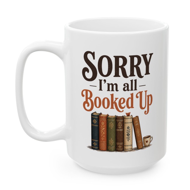 Kubek - Sorry iam All Booked UP - Main - (B)_1_Basic_White_15Oz