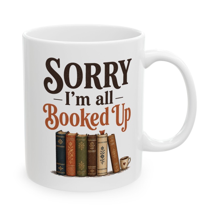 Kubek - Sorry iam All Booked UP - Main - (B)_1_Basic-White_11Oz