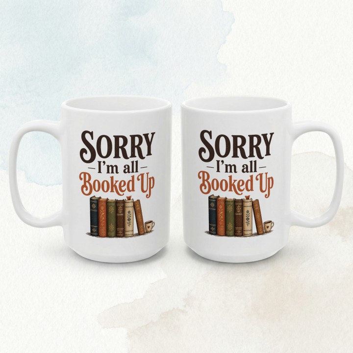 Kubek - Sorry iam All Booked UP - Main - (B)_1_Basic_White_15Oz