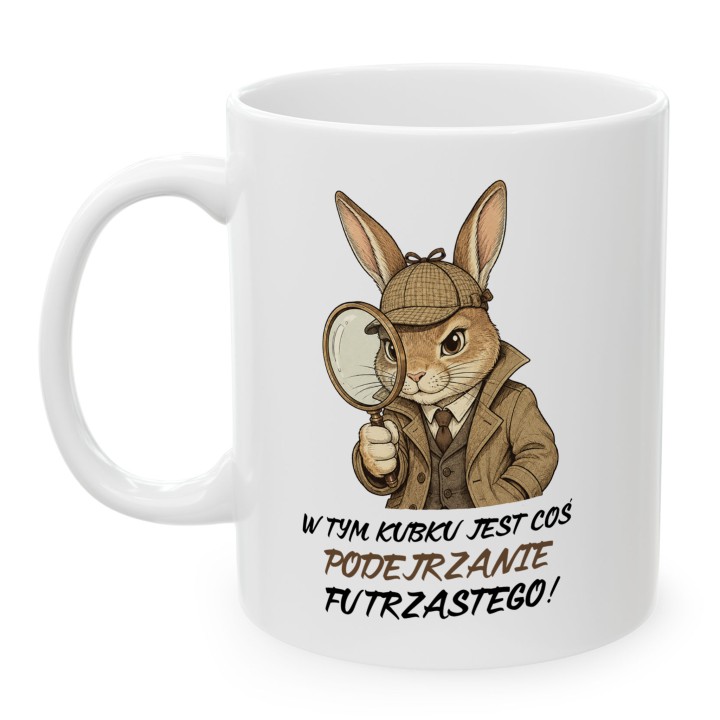 Kubek z królikiem - W tym kubku jest coś podejrzanie Futrzastego - Main - (B)_1_Basic-White_11Oz