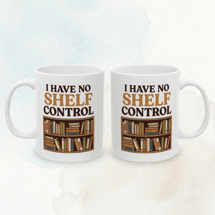 Kubek I Have No Shelf Control | Prezent dla Czytelnika
