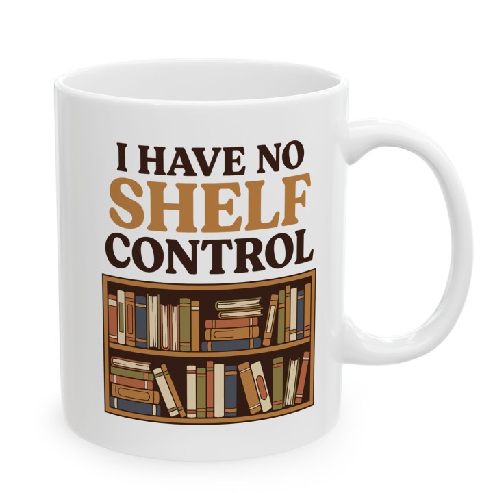 Kubek I Have No Shelf Control | Prezent dla Czytelnika