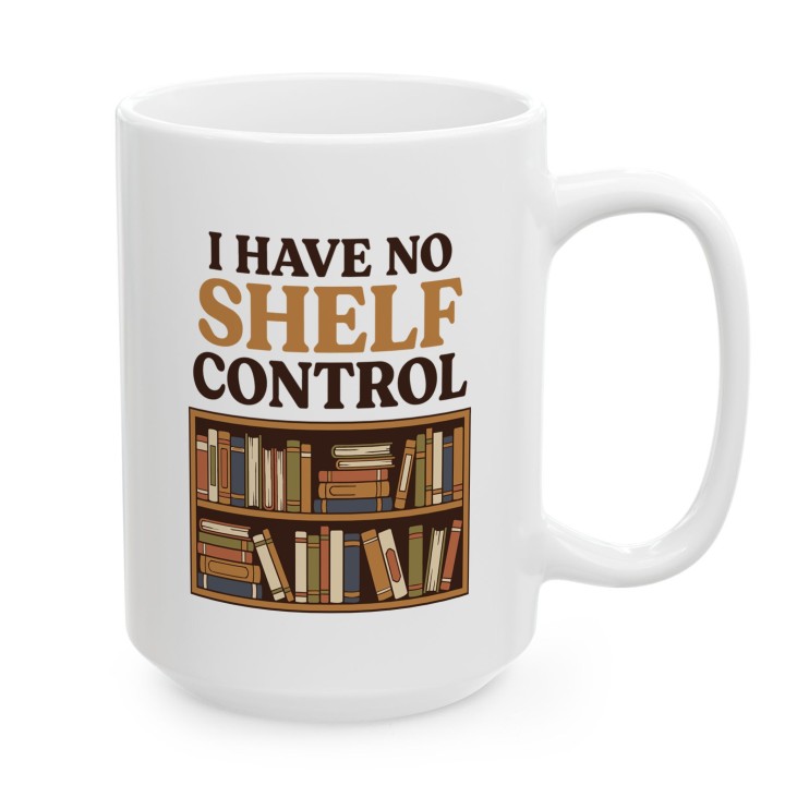 Kubek I Have No Shelf Control | Prezent dla Czytelnika