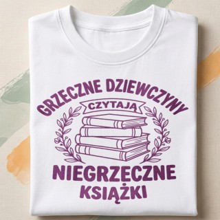 Koszulka - Grzeczna dziewczyny czytają niegrzeczne książki - Galeria - (000)_Miniatury