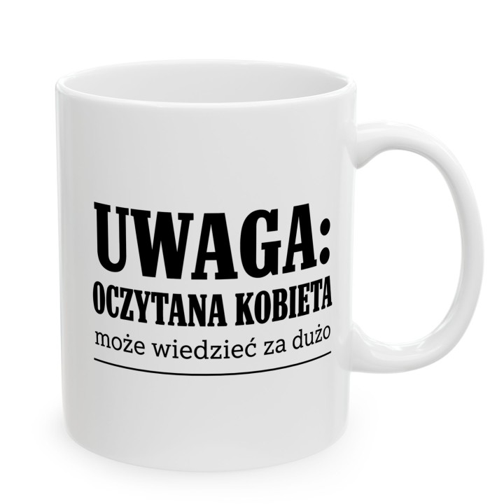 Kubek - Oczytana kobieta może wiedzieć za dużo - Main - (B)_1_Basic-White_11Oz