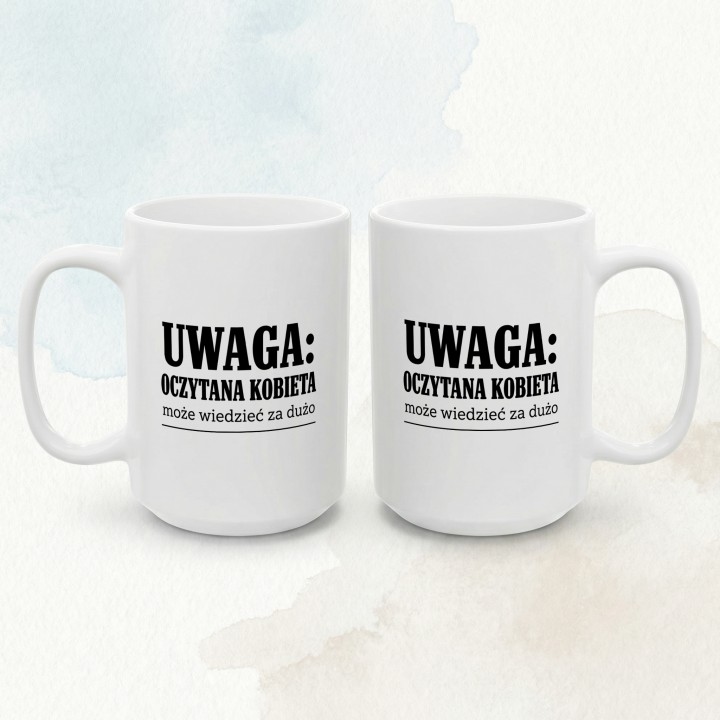 Kubek - Oczytana kobieta może wiedzieć za dużo - Main - (B)_1_Basic_White_15Oz