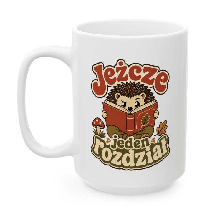Kubek dla czytelnika - Jeżcze Jeden rozdział - Main - (B)_1_Basic_White_15Oz
