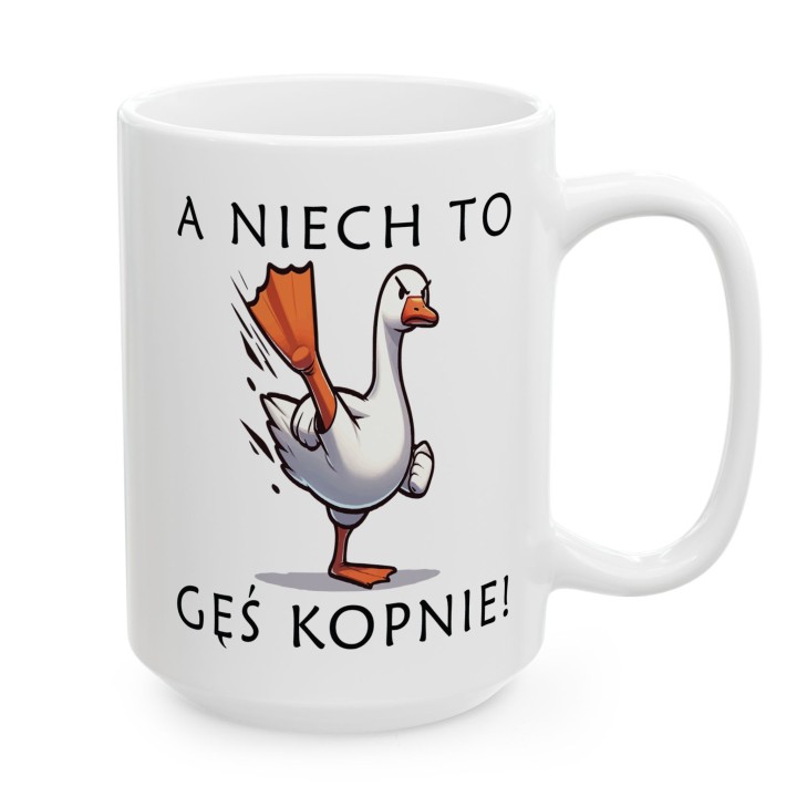 Kubek „A niech to gęś kopnie!” – śmieszny kubek z gęsią na prezent