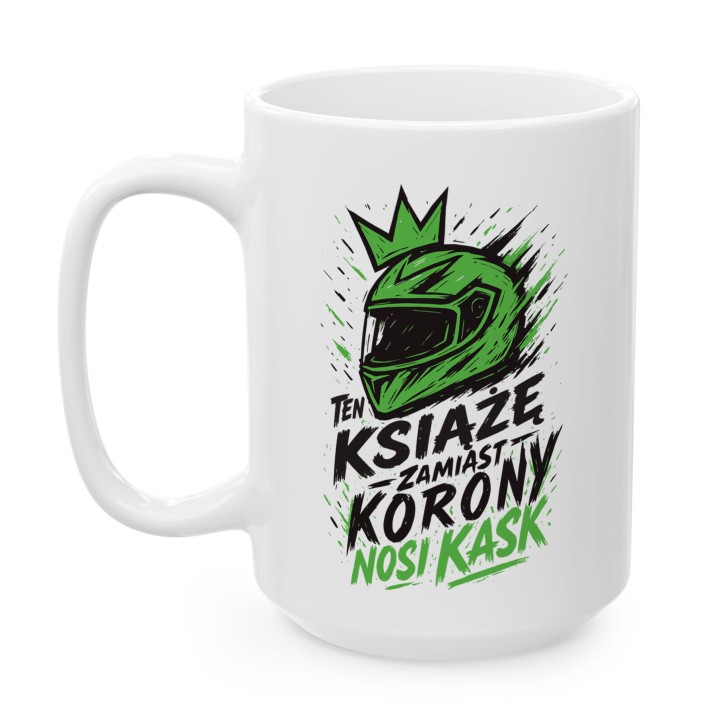 Kubek - Ten książek zamiast korony nosi Kask - Zielony - Main - (B)_1_Basic_White_15Oz