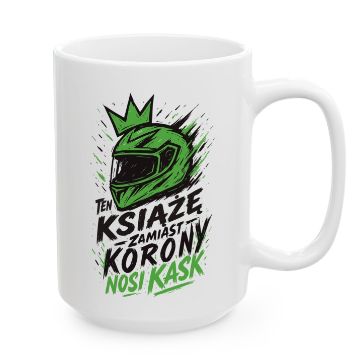 Kubek - Ten książek zamiast korony nosi Kask - Zielony - Main - (B)_1_Basic_White_15Oz