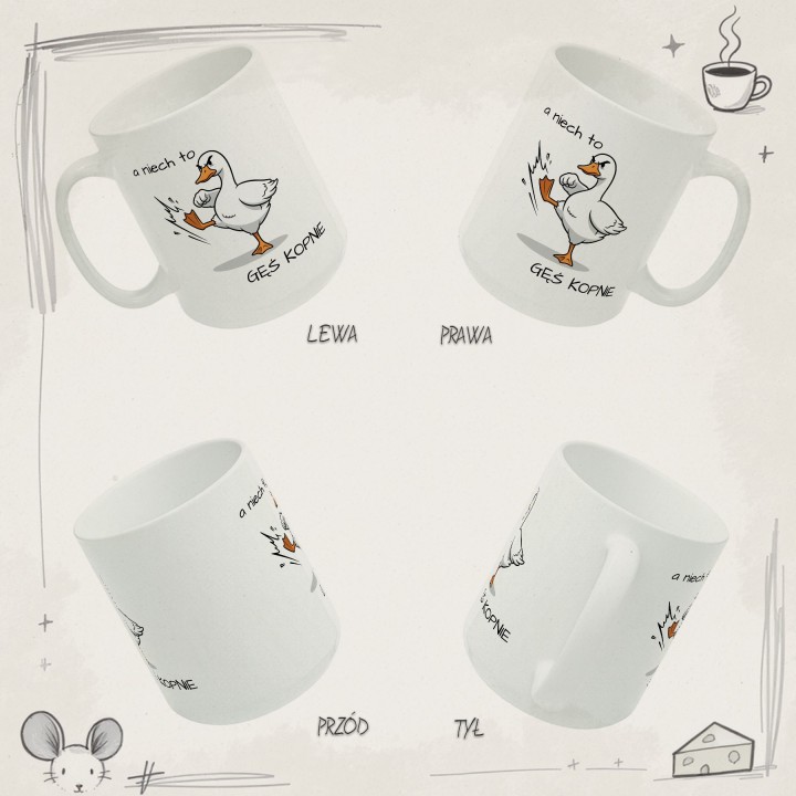 Kubek „A niech to gęś kopnie” – śmieszny kubek z gęsią na prezent