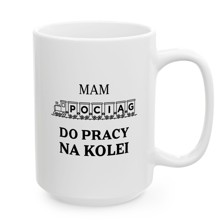 Kubek - Mam pociąg do pracy na koleii - Main - (B)_1_Basic_White_15Oz