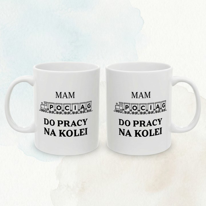 Kubek - Mam pociąg do pracy na koleii - Main - (B)_1_Basic-White_11Oz