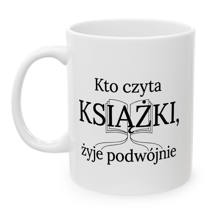Kubek - kto czyta książki ten czyta podwójnie - Main - (B)_1_Basic-White_11Oz