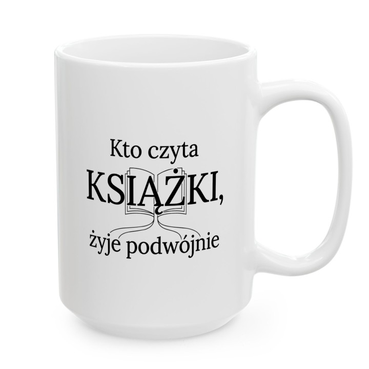 Kubek - kto czyta książki ten czyta podwójnie - Main - (B)_1_Basic_White_15Oz