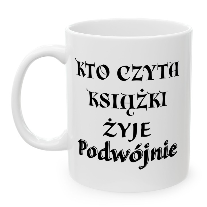 Kubek - kto czyta książki ten czyta podwójnie - Main - (B)_1_Basic-White_11Oz