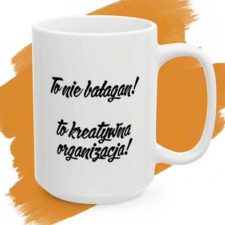 Kubek - To nie bałagan! To kreatywna organizacja - Cover - (B)_Basic_Miniatura_WW