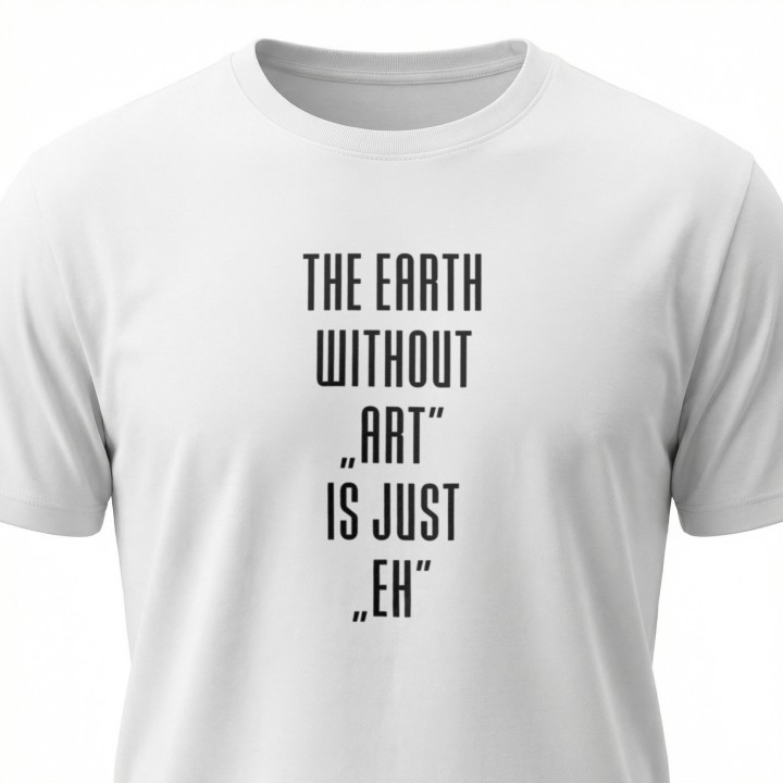 Koszulka - The earth without Art is just EH - Galeria - (000_2)_UNI_WHITE