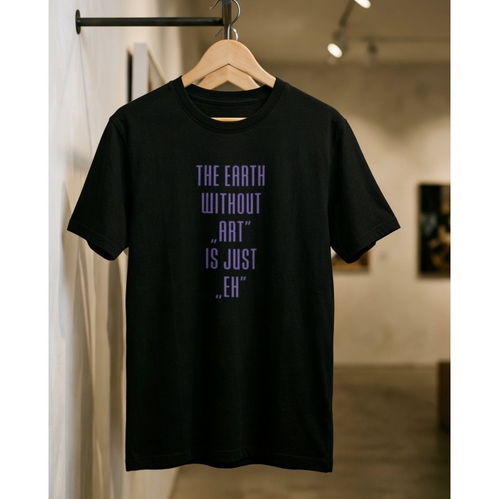 Koszulka - The earth without Art is just EH - Galeria - (000_4)_Custom_Meta