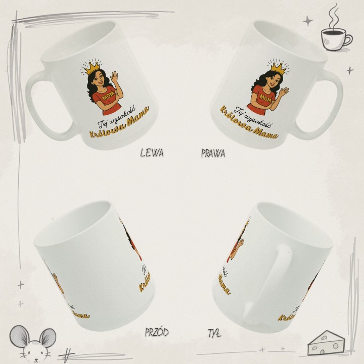 Kubek „Jej wysokość Królowa Mama” – kubek dla mamy z koroną