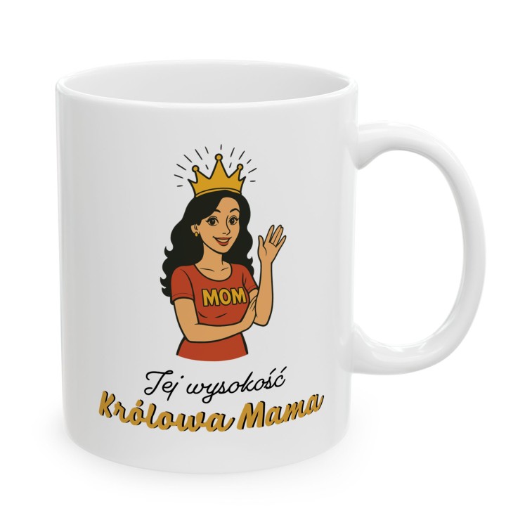 Kubek „Jej wysokość Królowa Mama” – kubek dla mamy z koroną