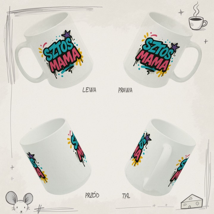 Kubek „Sztos Mama” – kubek dla mamy z napisem graffiti