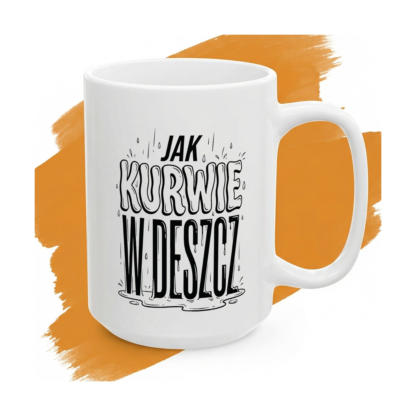 Kubek - Jak kurwie w deszcz - Cover - (B)_Basic_Miniatura_WW