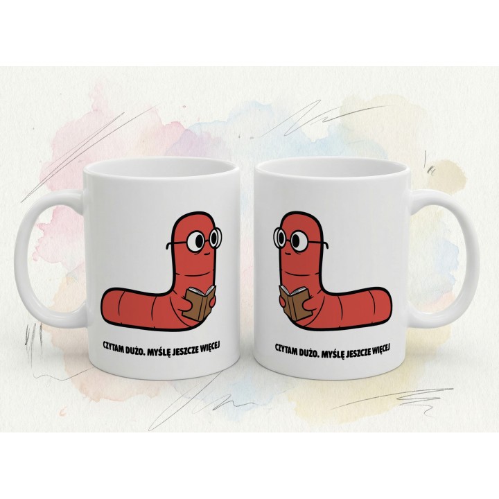 Kubek z nadrukiem „Czytam dużo. Myślę jeszcze więcej” | Robacze Życie | dla fanów literatury i analizowania