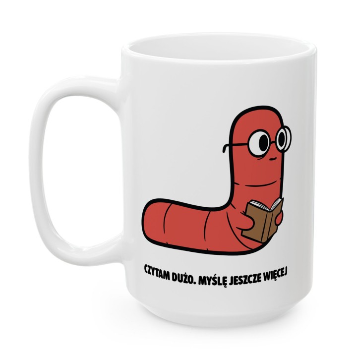 Kubek z nadrukiem „Czytam dużo. Myślę jeszcze więcej” | Robacze Życie | dla fanów literatury i analizowania