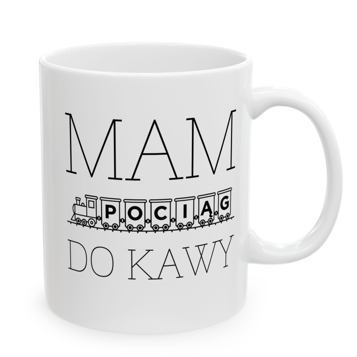 Kubek - Mam pociąg do kawy - Main - (B)_1_Basic-White_11Oz