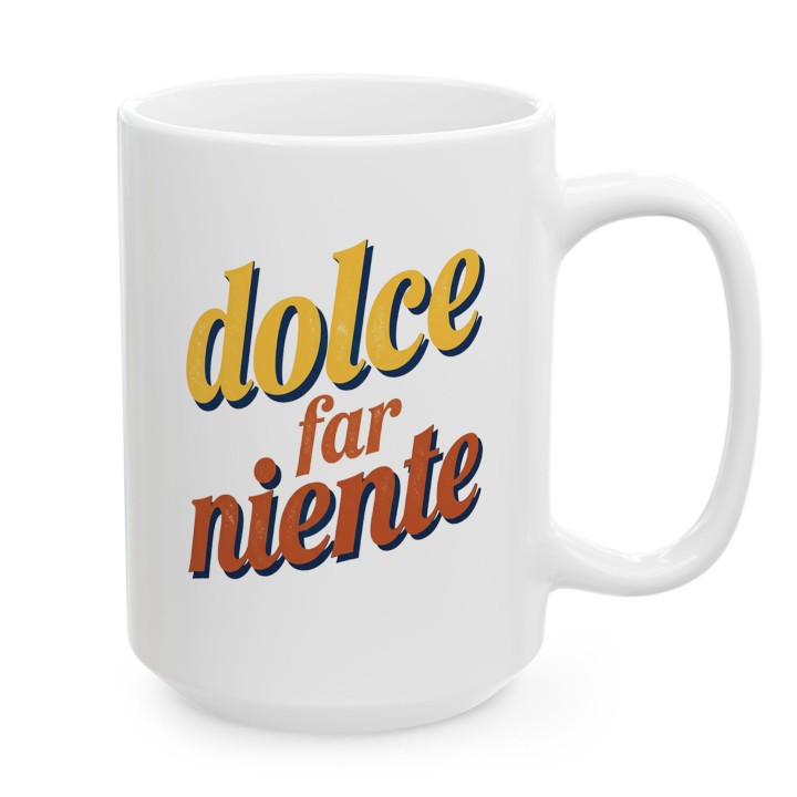 Napis włoski - Dolce far niente - Main - (B)_1_Basic_White_15Oz