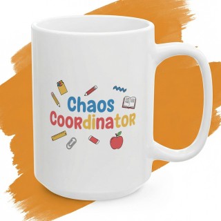 Kubek z nadrukiem Chaos Coordinator | Prezent dla Nauczyciela