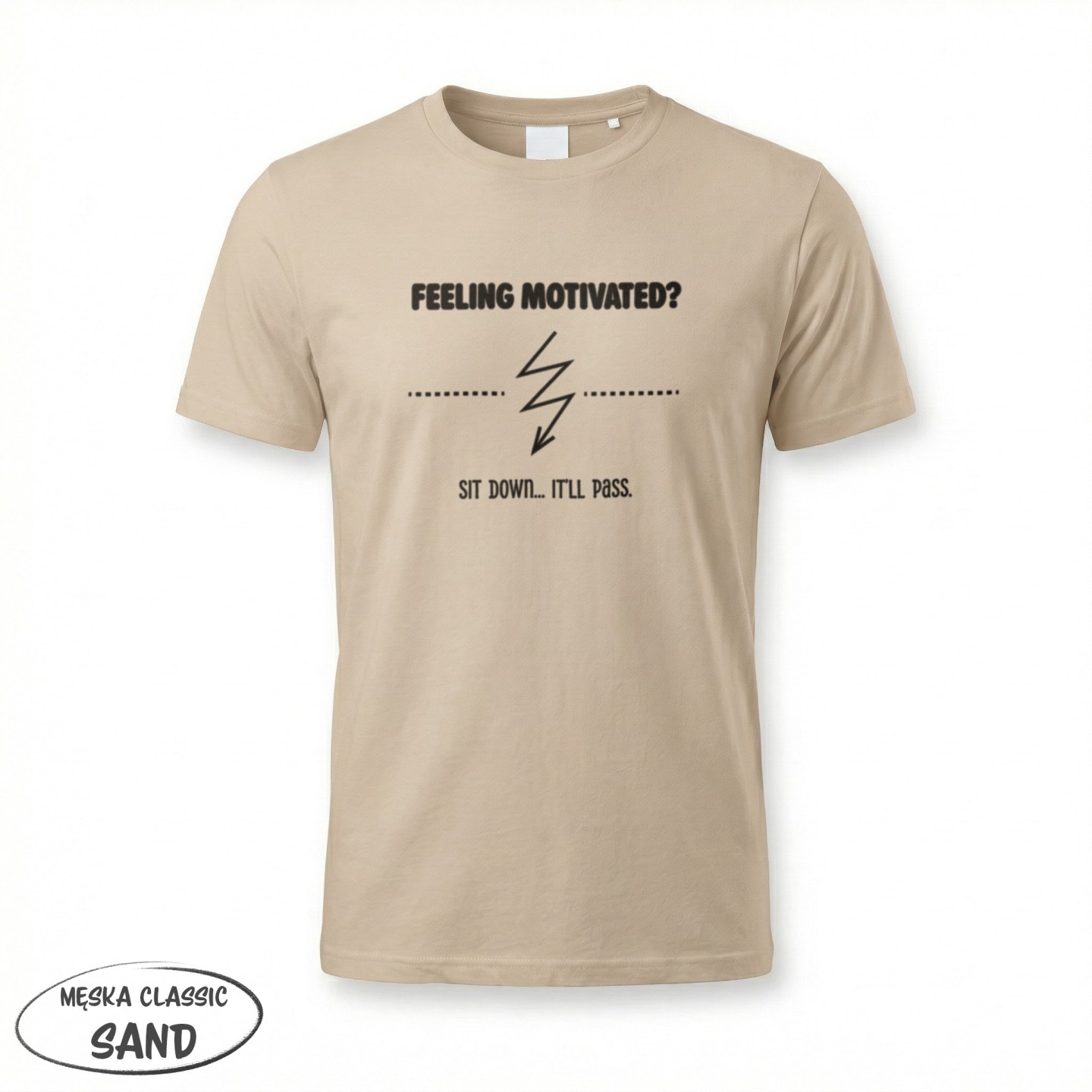 Feeling motivated? Sit Down it'll Pass - Galeria - (13)_F190_MEN_Sand