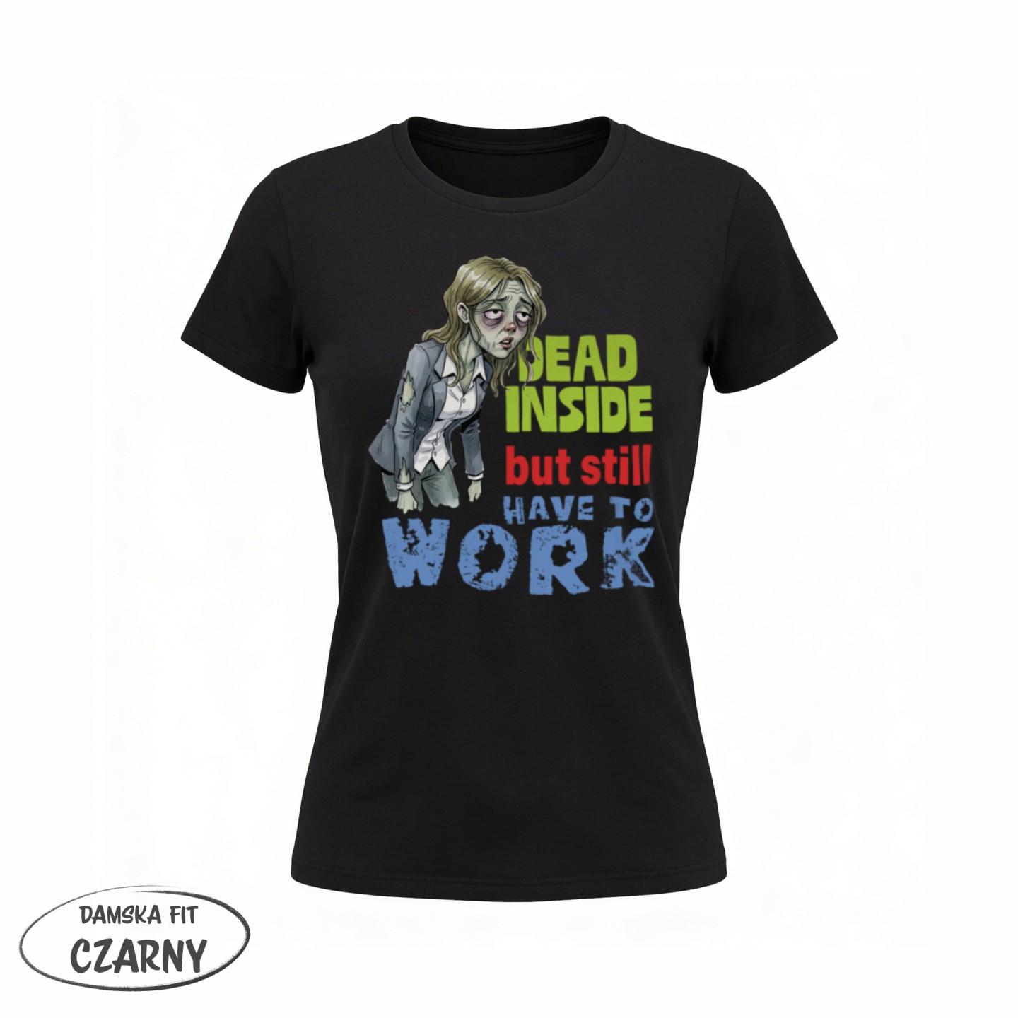 Dead inside but still have to work - Galeria - (02)_F190_LADY_Black