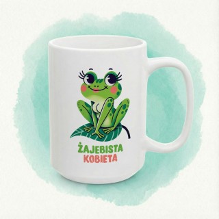 Kubek z nadrukiem „Żajebista Kobieta” – żabka, śmieszny prezent dla niej
