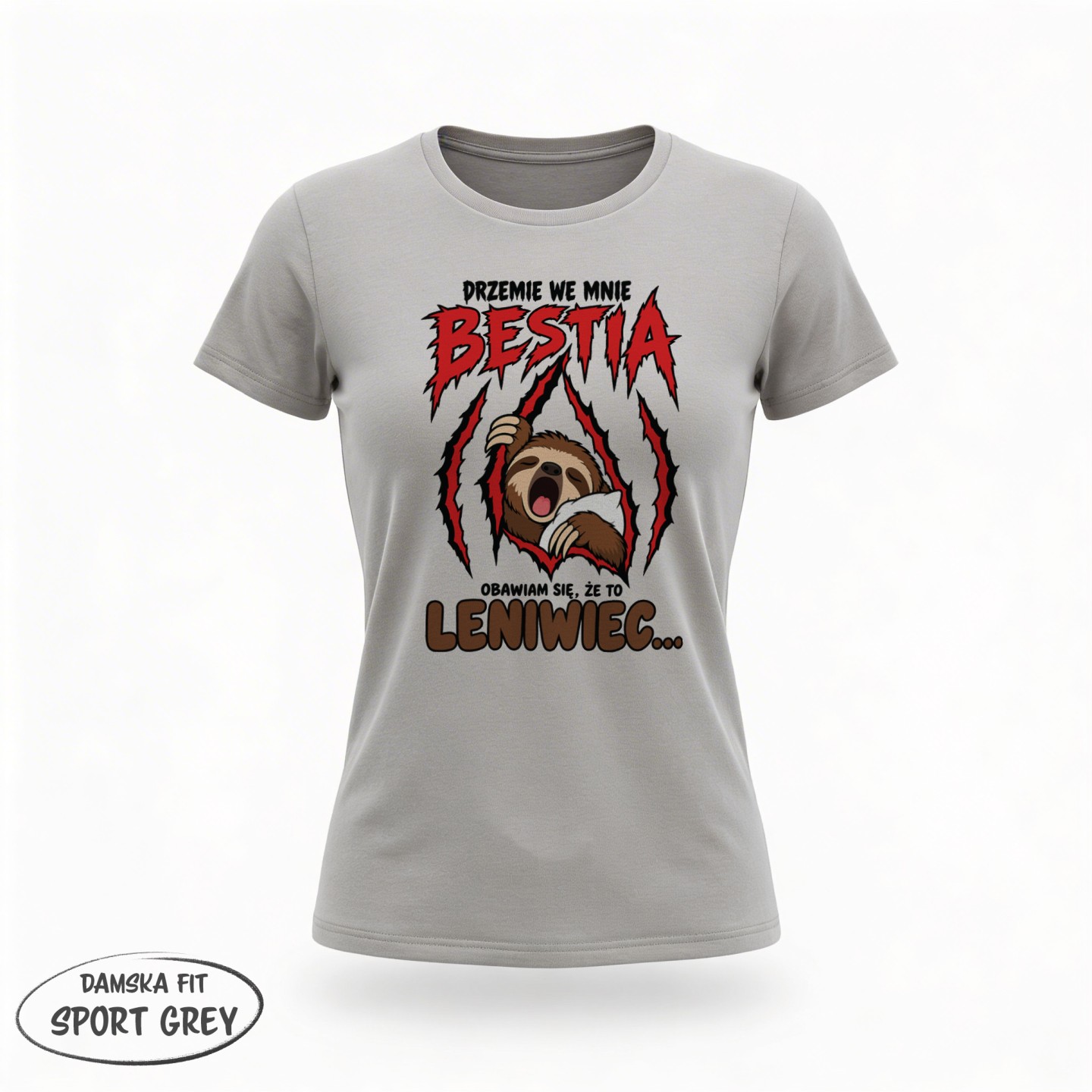 Z leniwcem - Drzemie we mnie bestia obawiam się że to leniwiec - variant - FRONT_MANEKIN_CLEAR_LABEL